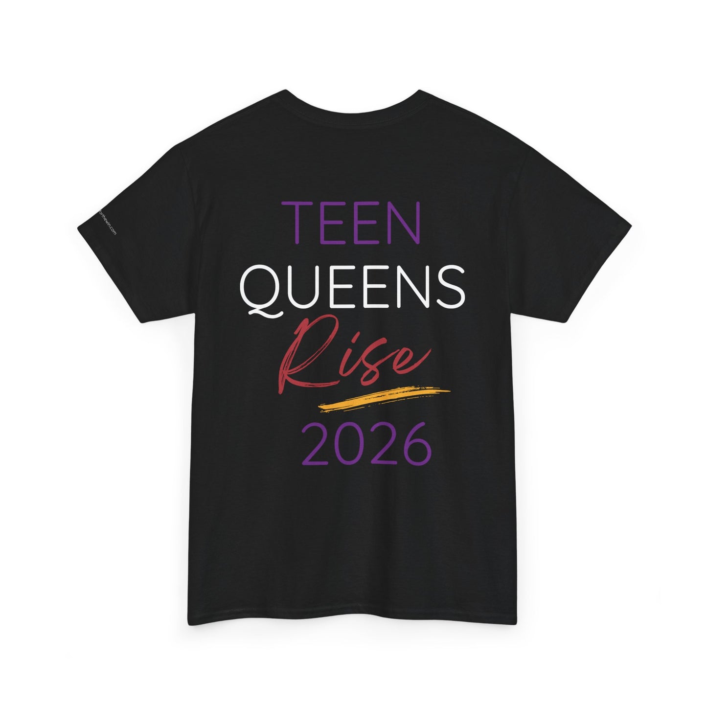 Teen Queens Rise 2026 T-Shirt — "The Mission Is Me!" Empowerment Tee